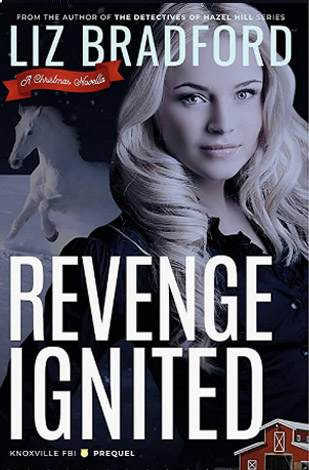 Liz Bradford's Revenge Ignited