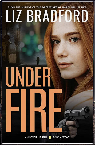 Liz Bradford's Under Fire