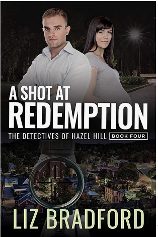 A Shot at Redemption by Liz Bradford