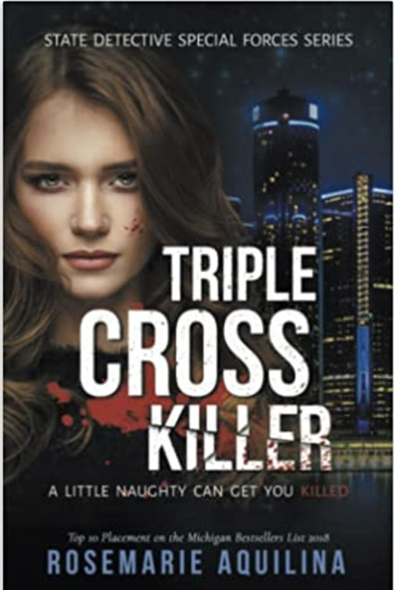 Triple Cross Killer by Rosemarie Aquilina