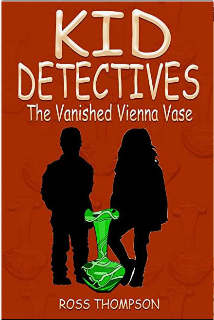 Kid Detectives Book 1 by Ross Thompson