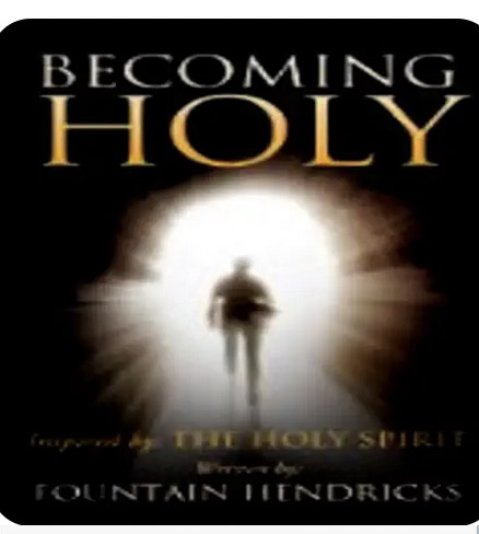 Fountain Hendricks_Becoming Holy