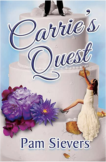 Carrie's Quest by Pam Sievers